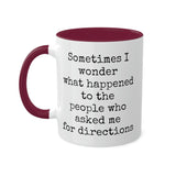 Ask Me For Directions Mug