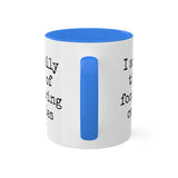 Food Has Calories Mug