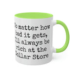 Rich at the Dollar Store Mug