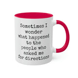Ask Me For Directions Mug