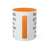 When Life Gives You Lemons Mug