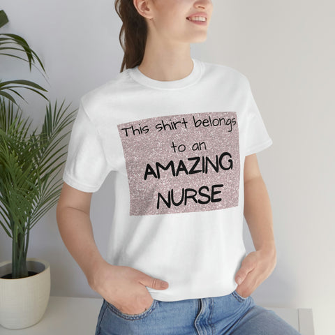 Amazing Nurse Tee