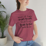 Mom of Twins T shirt