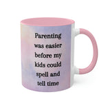 Parenting was Easier Mug