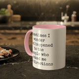 Ask Me For Directions Mug