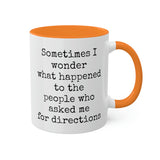 Ask Me For Directions Mug