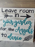 Leave Room in Your Garden for the Angels to Dance