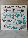 Leave Room in Your Garden for the Angels to Dance