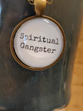 Spiritual Gangster Necklace