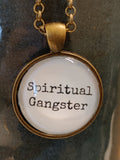Spiritual Gangster Necklace