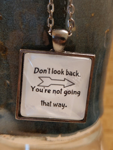 Don't Look Back Necklace