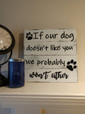 If our dog doesn't like you - The Red Robin Studio