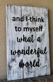 Wonderful World Sign - The Red Robin Studio