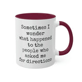 Ask Me For Directions Mug