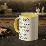 When Life Gives You Lemons Mug