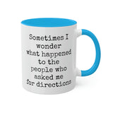 Ask Me For Directions Mug
