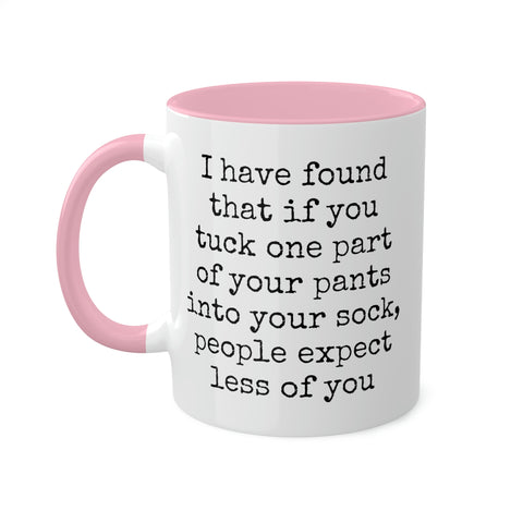 Tuck your Pants into your Sock Mug