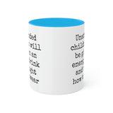 Unattended Children Mug