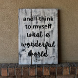 Wonderful World Sign - The Red Robin Studio