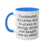 Unattended Children Mug