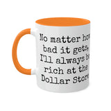 Rich at the Dollar Store Mug