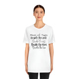 Mom of Twins T shirt