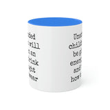 Unattended Children Mug