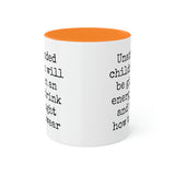 Unattended Children Mug